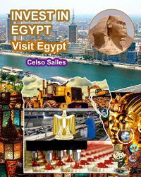 Cover image for INVEST IN EGYPT - Visit Egypt - Celso Salles: Invest in Africa Collection