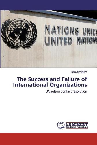 Cover image for The Success and Failure of International Organizations