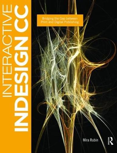 Cover image for Interactive InDesign CC: Bridging the Gap between Print and Digital Publishing