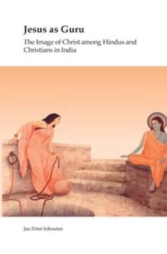Cover image for Jesus as Guru: The Image of Christ among Hindus and Christians in India