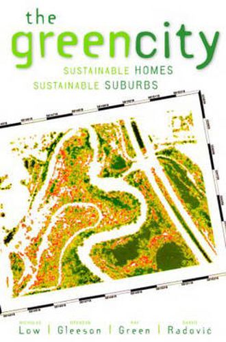 Cover image for The Green City: Sustainable Homes, Sustainable Suburbs