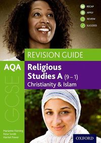 Cover image for AQA GCSE Religious Studies A: Christianity and Islam Revision Guide