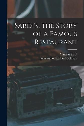 Cover image for Sardi's, the Story of a Famous Restaurant