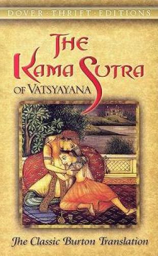 Cover image for The Kama Sutra of Vatsyayana: The Classic Burton Translation