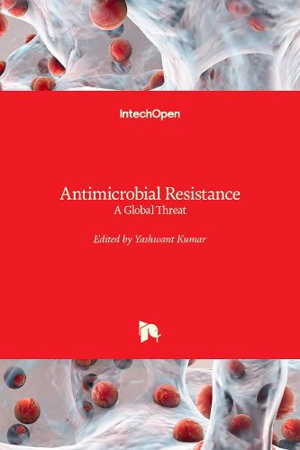 Cover image for Antimicrobial Resistance: A Global Threat