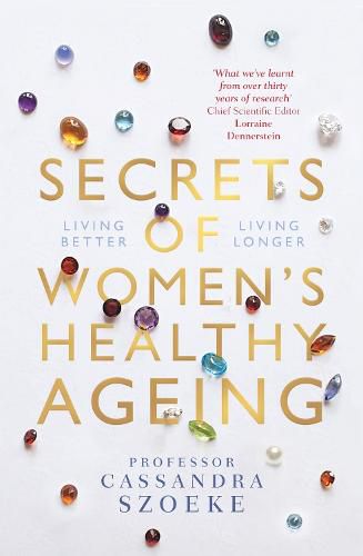 Cover image for Secrets of Women's Healthy Ageing: Living Better, Living Longer