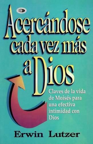 Cover image for Acercandos Cada Vez Mas A Dios