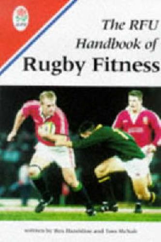 Cover image for The RFU Handbook of Rugby Fitness