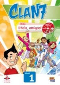 Cover image for Clan 7 con Hola Amigos: Student Book