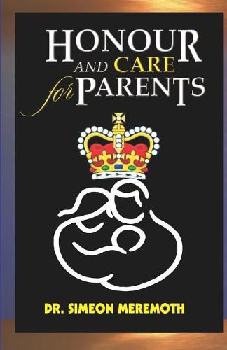 Cover image for Honour and Care for Parents