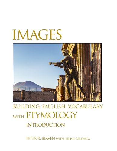 Cover image for Images Building English Vocabulary with Etymology Introduction