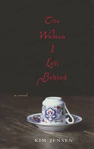 Cover image for The Woman I Left Behind: a Novel