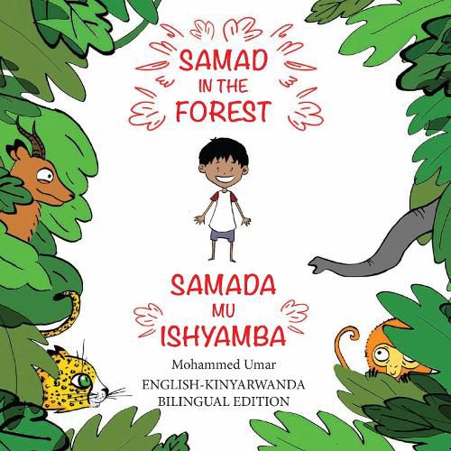 Samad in the Forest (English-Kinyarwanda Bilingual Edition)