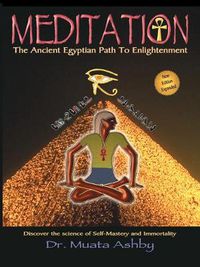 Cover image for Meditation: The Ancient Egyptian Path to Enlightenment