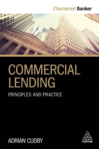 Cover image for Commercial Lending: Principles and Practice