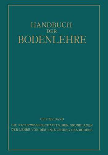 Die Naturwissenschaftlichen Grundlagen Der Lehre Von Der Entstehung Des Bodens