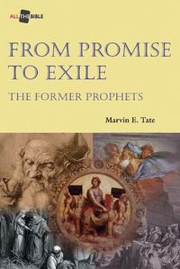 Cover image for From Promise to Exile: The Former Prophets