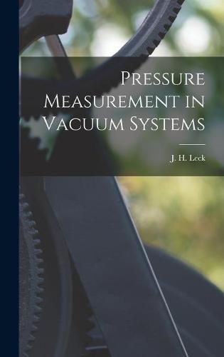 Cover image for Pressure Measurement in Vacuum Systems