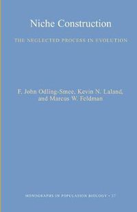 Cover image for Niche Construction: The Neglected Process in Evolution