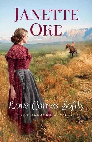 Cover image for Love Comes Softly, 40th ann. ed.