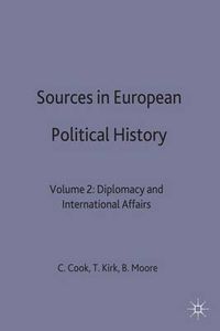 Cover image for Sources in European Political History: Volume 2: Diplomacy and International Affairs