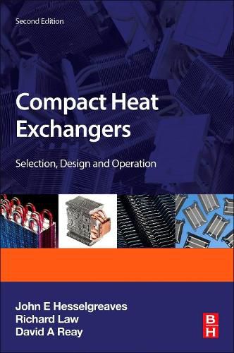 Compact Heat Exchangers: Selection, Design and Operation