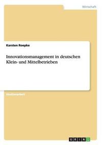 Cover image for Innovationsmanagement in Deutschen Klein- Und Mittelbetrieben