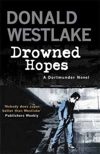 Cover image for Drowned Hopes: A Dortmunder Mystery