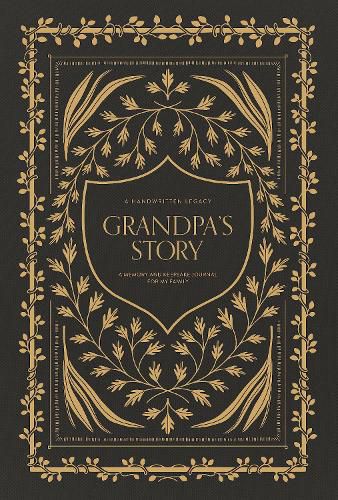 Grandpa's Story: A Memory and Keepsake Journal for My Family