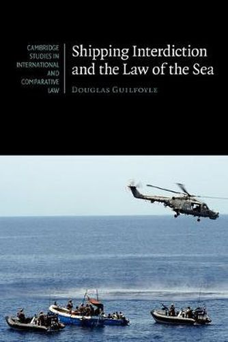 Cover image for Shipping Interdiction and the Law of the Sea