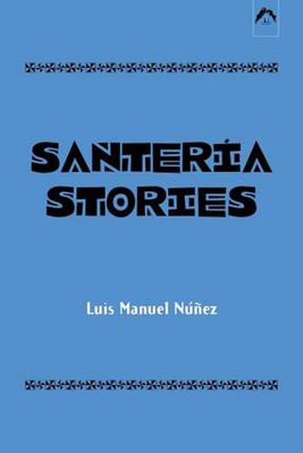 Santeria Stories