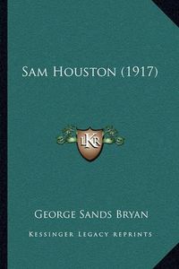 Cover image for Sam Houston (1917)