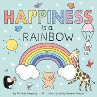 Cover image for Happiness Is a Rainbow
