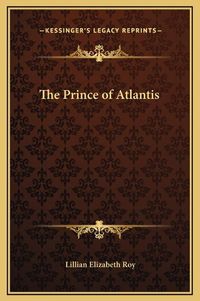 Cover image for The Prince of Atlantis