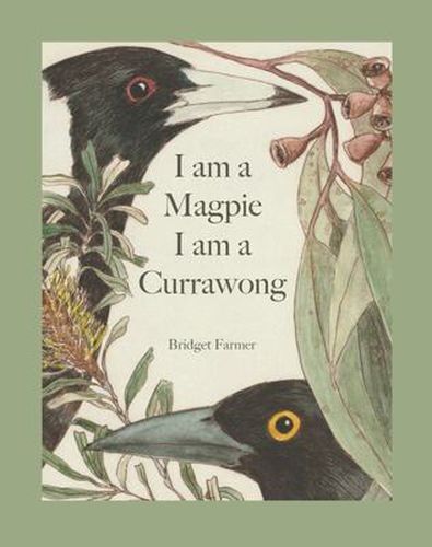 Cover image for I am a Magpie I am a Currawong