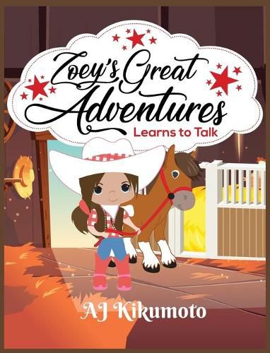 Cover image for Zoey's Great Adventures - Learns to Talk: The healing power of horse therapy