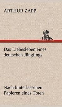 Cover image for Das Liebesleben Eines Deutschen Junglings