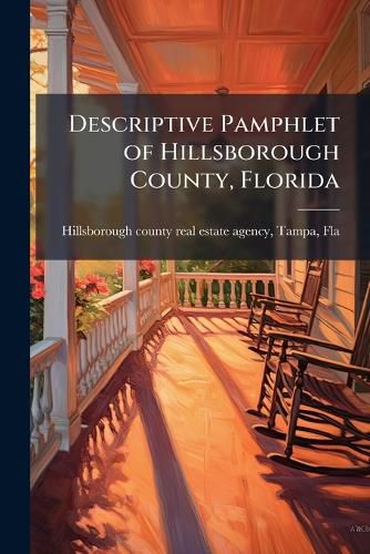 Cover image for Descriptive Pamphlet of Hillsborough County, Florida