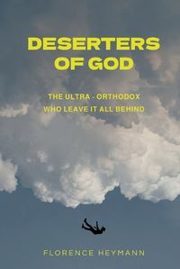 Cover image for Deserters of God