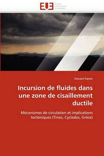Cover image for Incursion de Fluides Dans Une Zone de Cisaillement Ductile