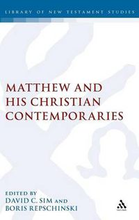 Cover image for Matthew and his Christian Contemporaries