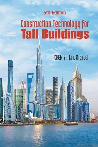 Construction Technology For Tall Buildings (Fifth Edition)