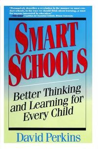 Cover image for Smart Schools: From Training Memories to Educating Minds