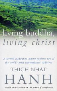 Cover image for Living Buddha, Living Christ