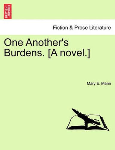 One Another's Burdens. [A Novel.]