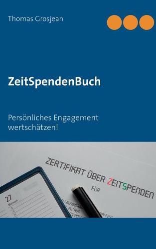 Cover image for ZeitSpendenBuch: Persoenliches Engagement wertschatzen!