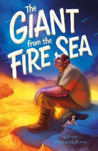 Cover image for The Giant from the Fire Sea