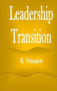 Cover image for Leadership Transition