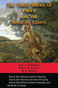 Cover image for The Three Books of Enoch and the Book of Giants