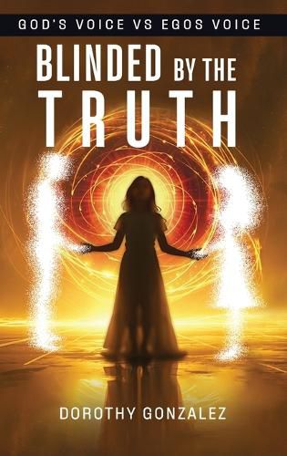 Cover image for Blinded by the Truth